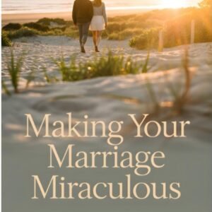 Making your Marriage Miraculous